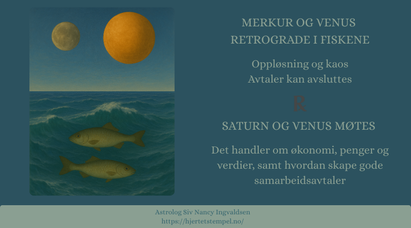 Venus og Merkur retrograde i Fiskene